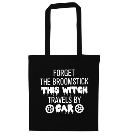 Forget the broomstick this witch travels by car black tote bag