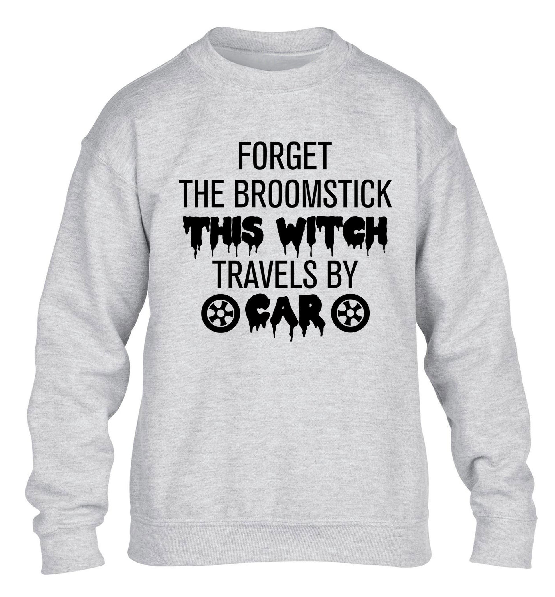 Forget the broomstick this witch travels by car children's grey sweater 12-14 Years