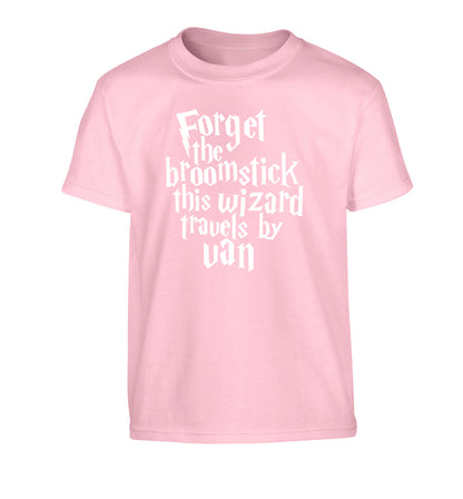 Forget the broomstick this wizard travels by van Children's light pink Tshirt 12-14 Years