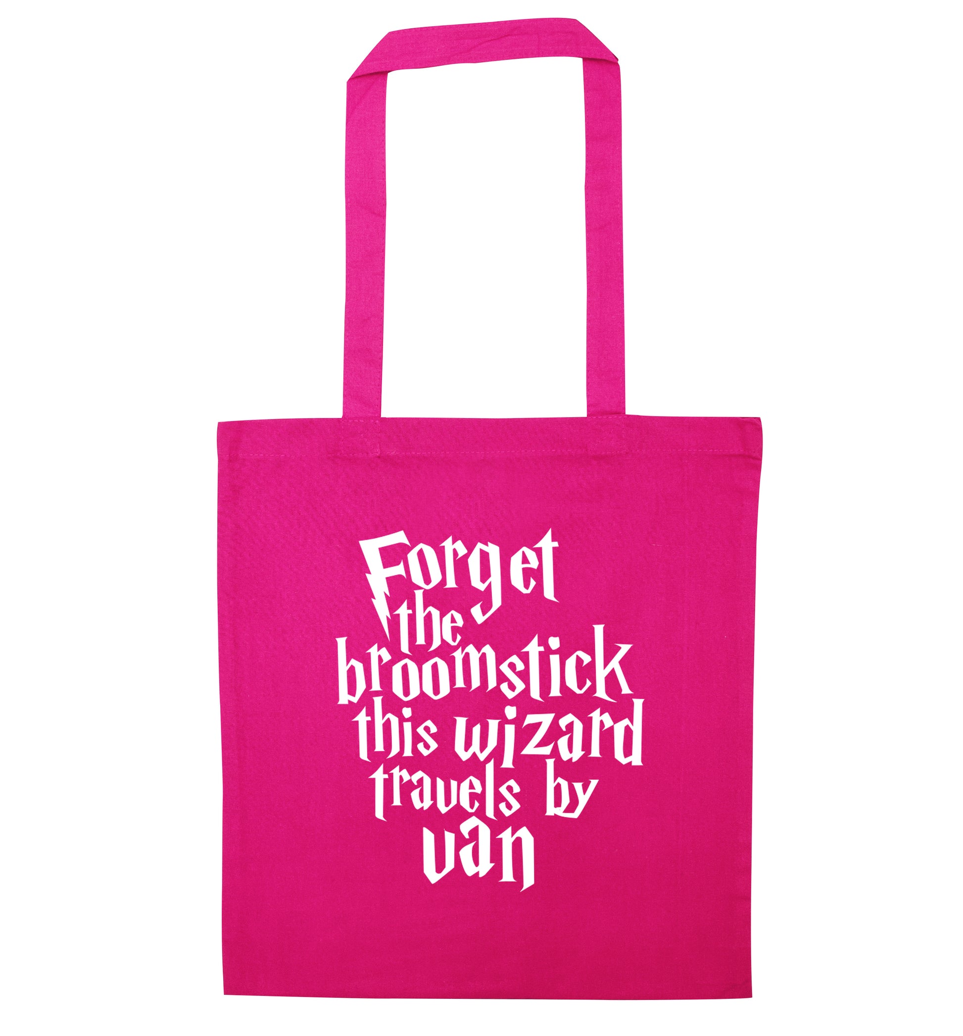 Forget the broomstick this wizard travels by van pink tote bag