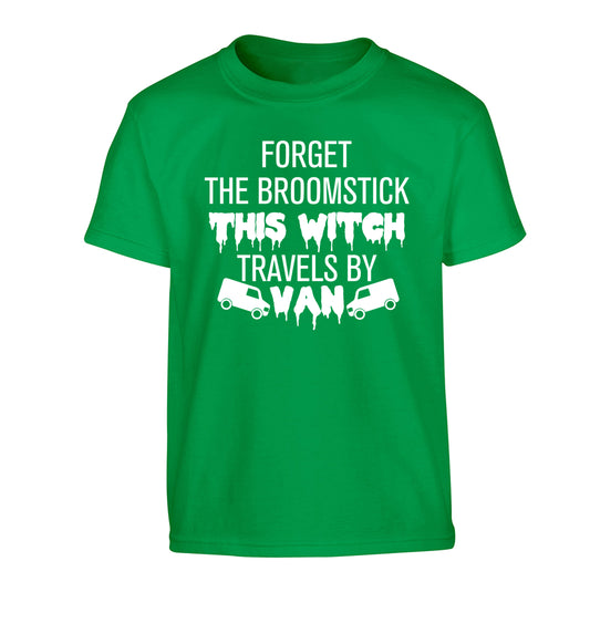 Forget the broomstick this witch travels by van Children's green Tshirt 12-14 Years