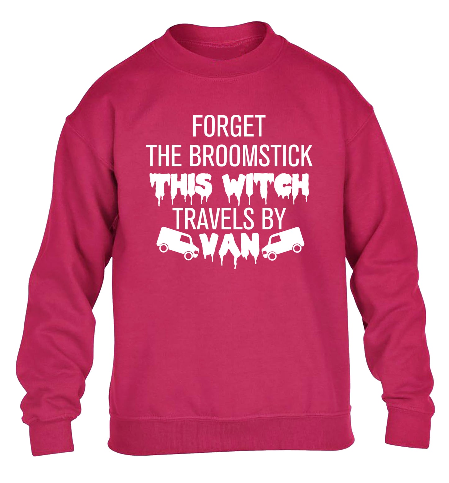 Forget the broomstick this witch travels by van children's pink sweater 12-14 Years