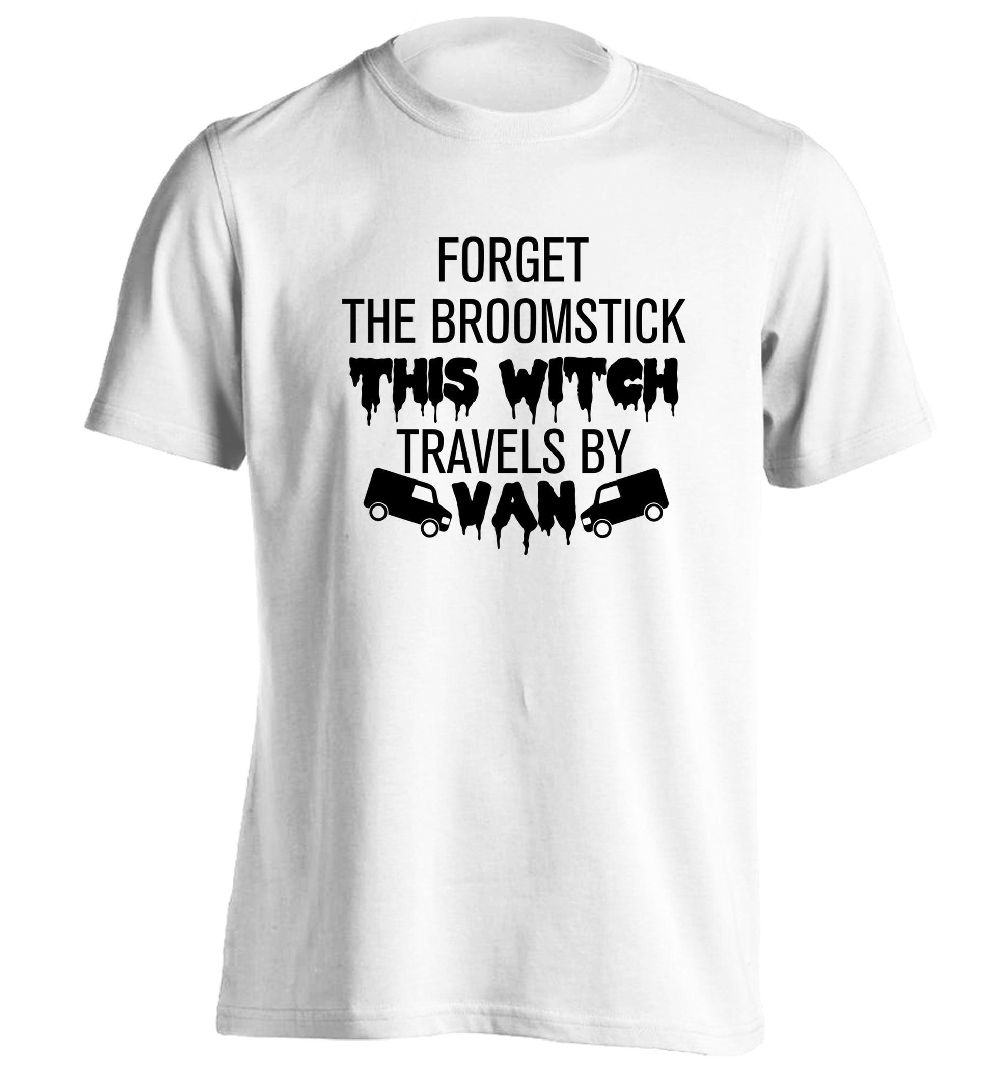 Forget the broomstick this witch travels by van adults unisexwhite Tshirt 2XL