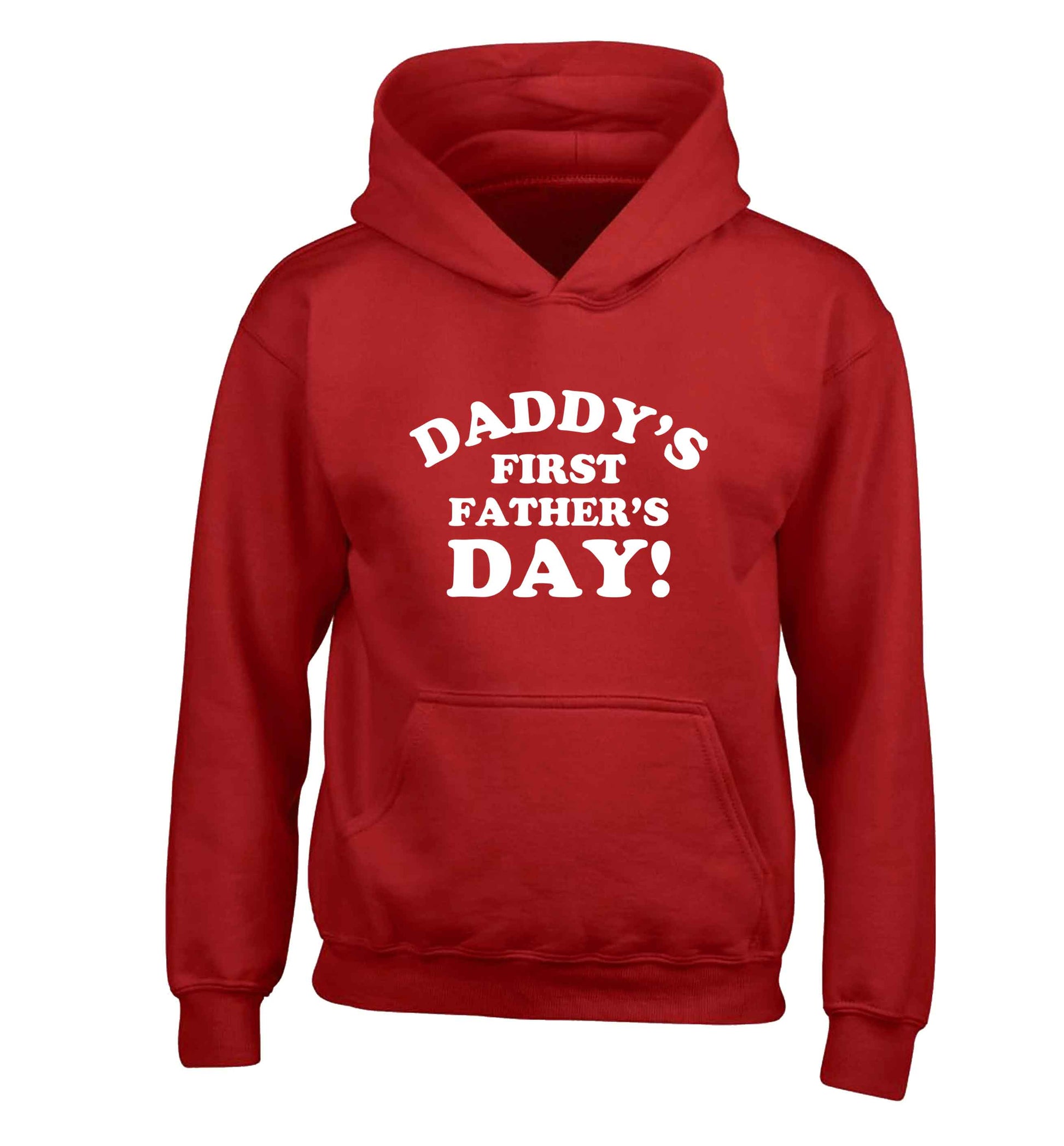 Daddy's first father's day children's red hoodie 12-13 Years