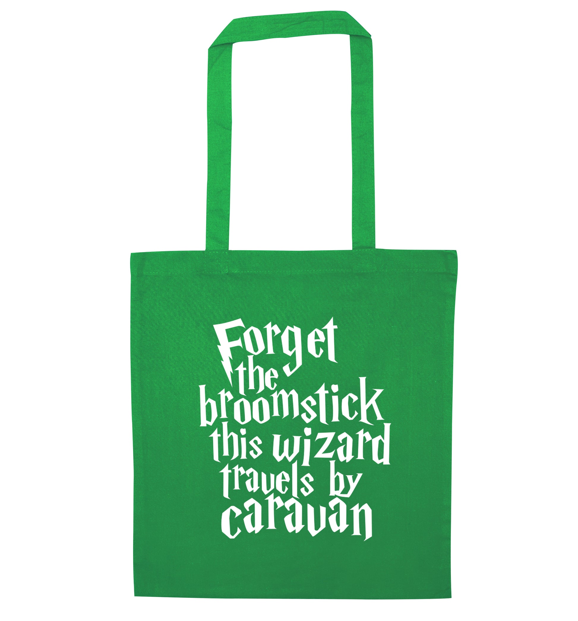 Forget the broomstick this wizard travels by caravan green tote bag
