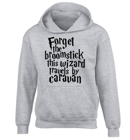Forget the broomstick this wizard travels by caravan children's grey hoodie 12-14 Years