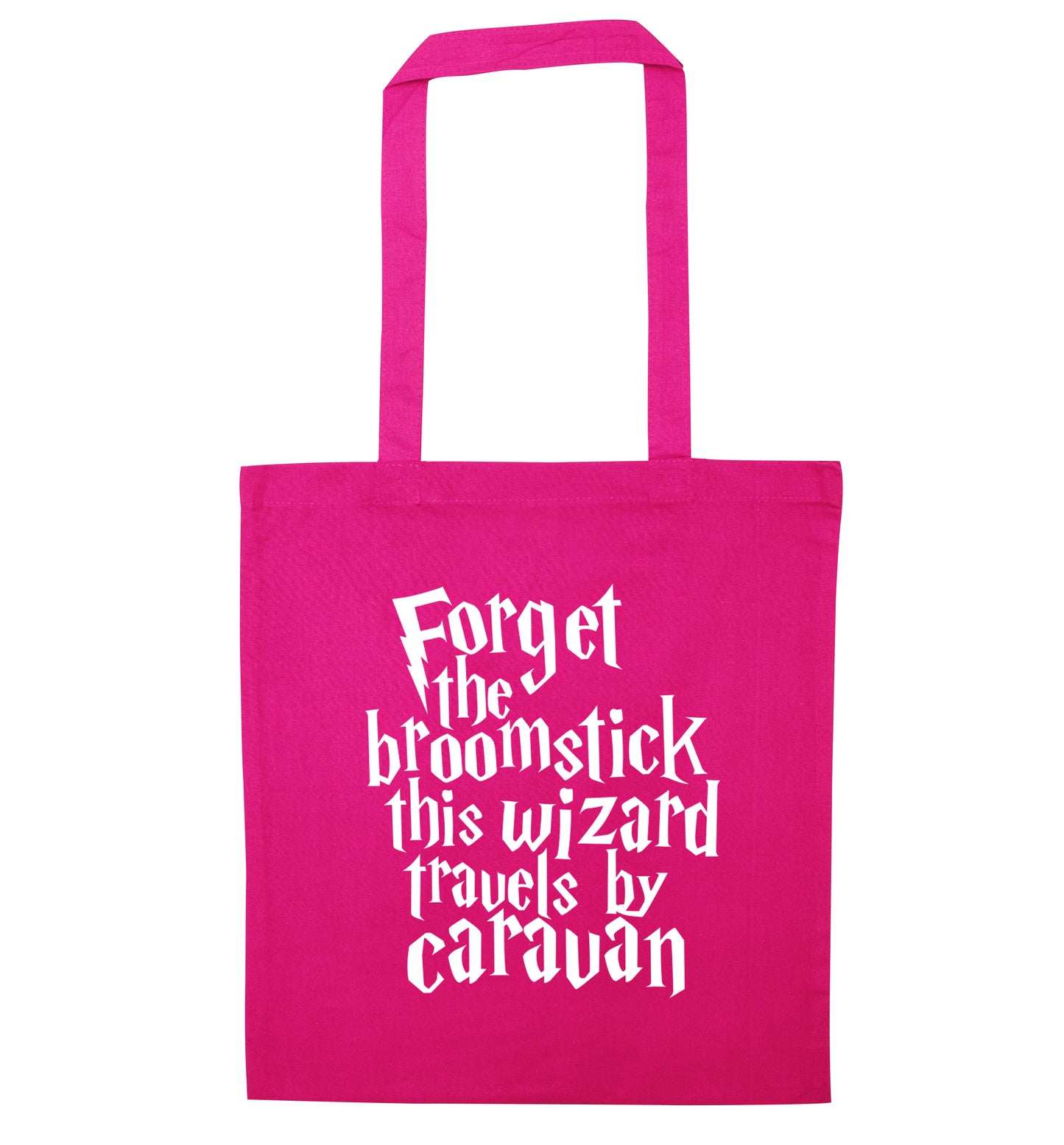 Forget the broomstick this wizard travels by caravan pink tote bag