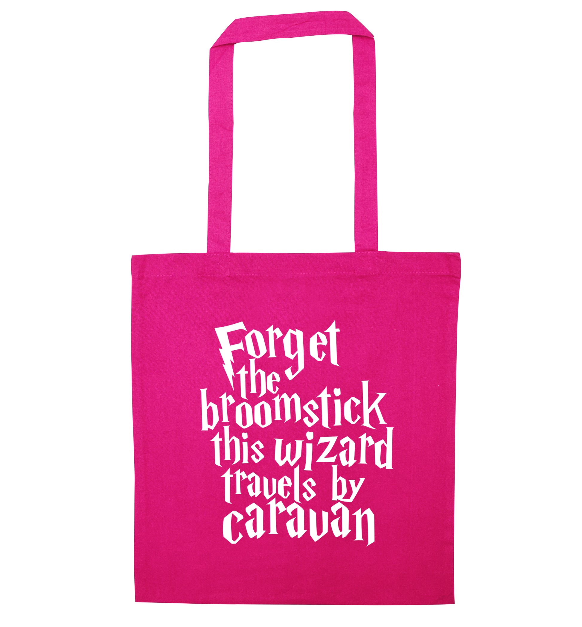 Forget the broomstick this wizard travels by caravan pink tote bag