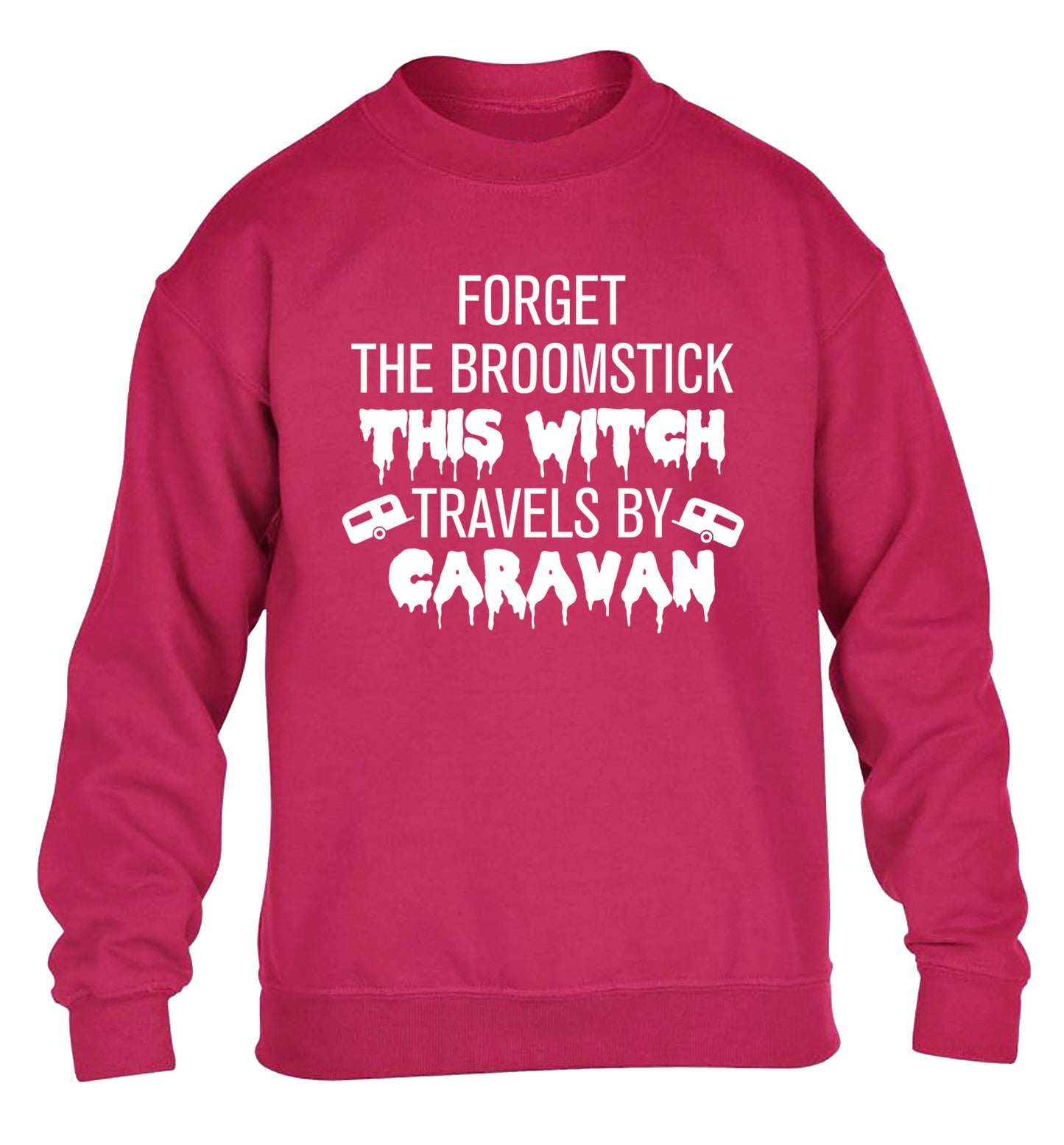 Forget the broomstick this witch travels by caravan children's pink sweater 12-14 Years