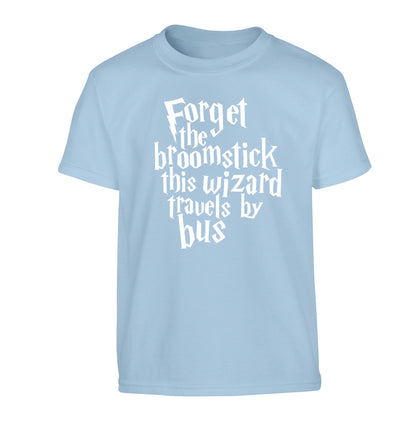 Forget the broomstick this wizard travels by bus Children's light blue Tshirt 12-14 Years