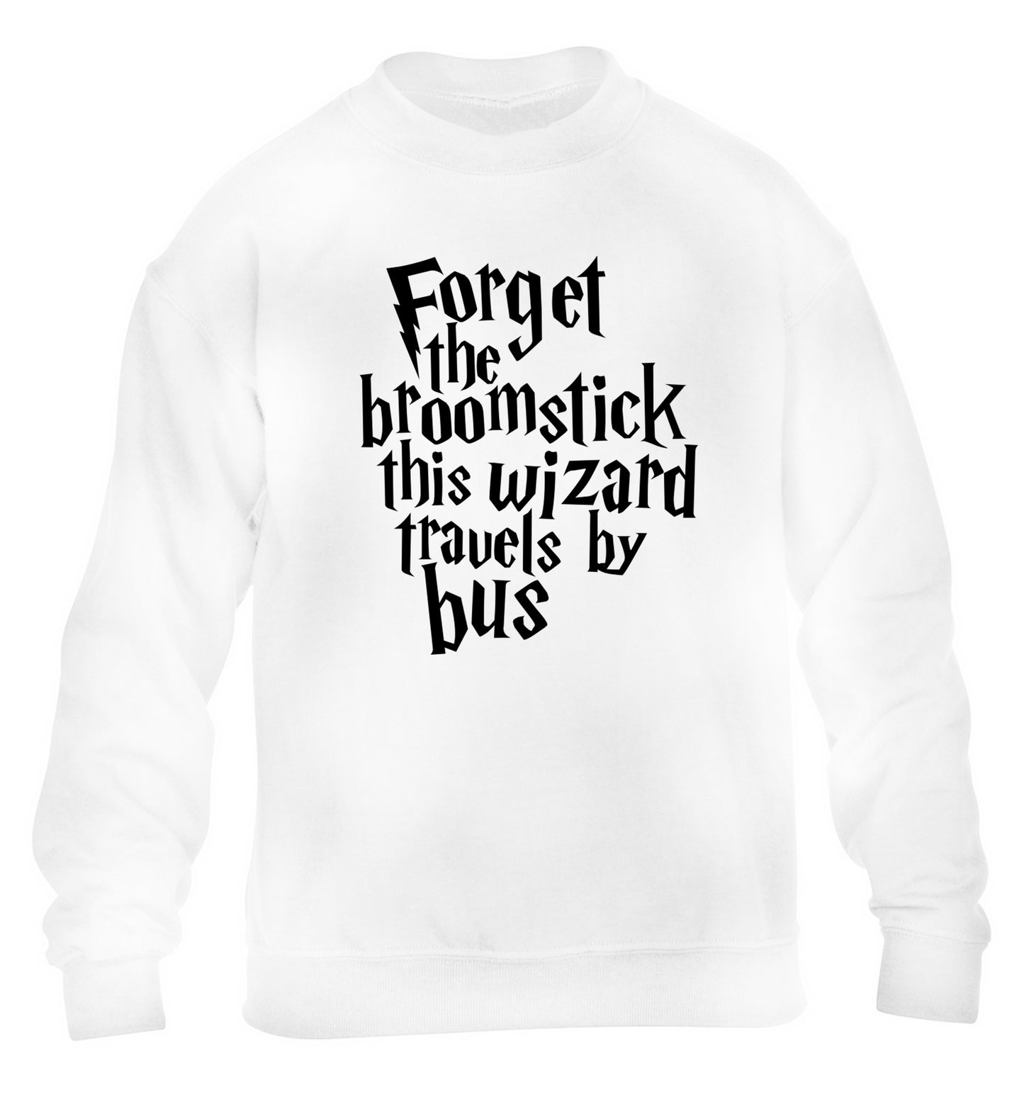Forget the broomstick this wizard travels by bus children's white sweater 12-14 Years