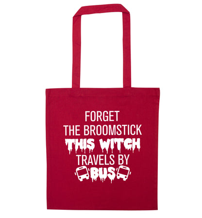 Forget the broomstick this witch travels by bus red tote bag