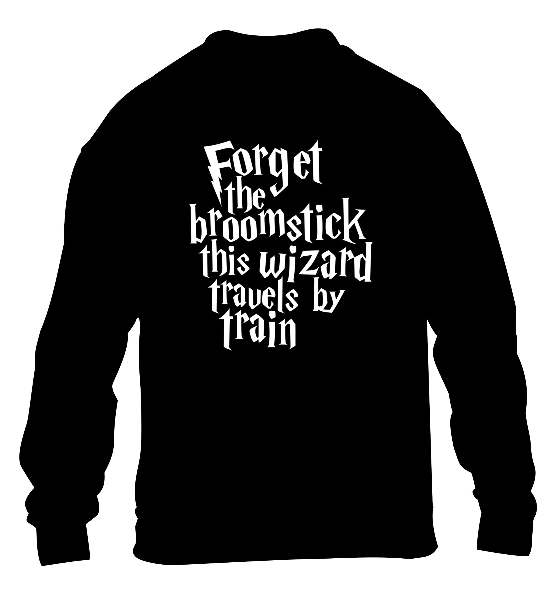 Forget the broomstick this wizard travels by train children's black sweater 12-14 Years