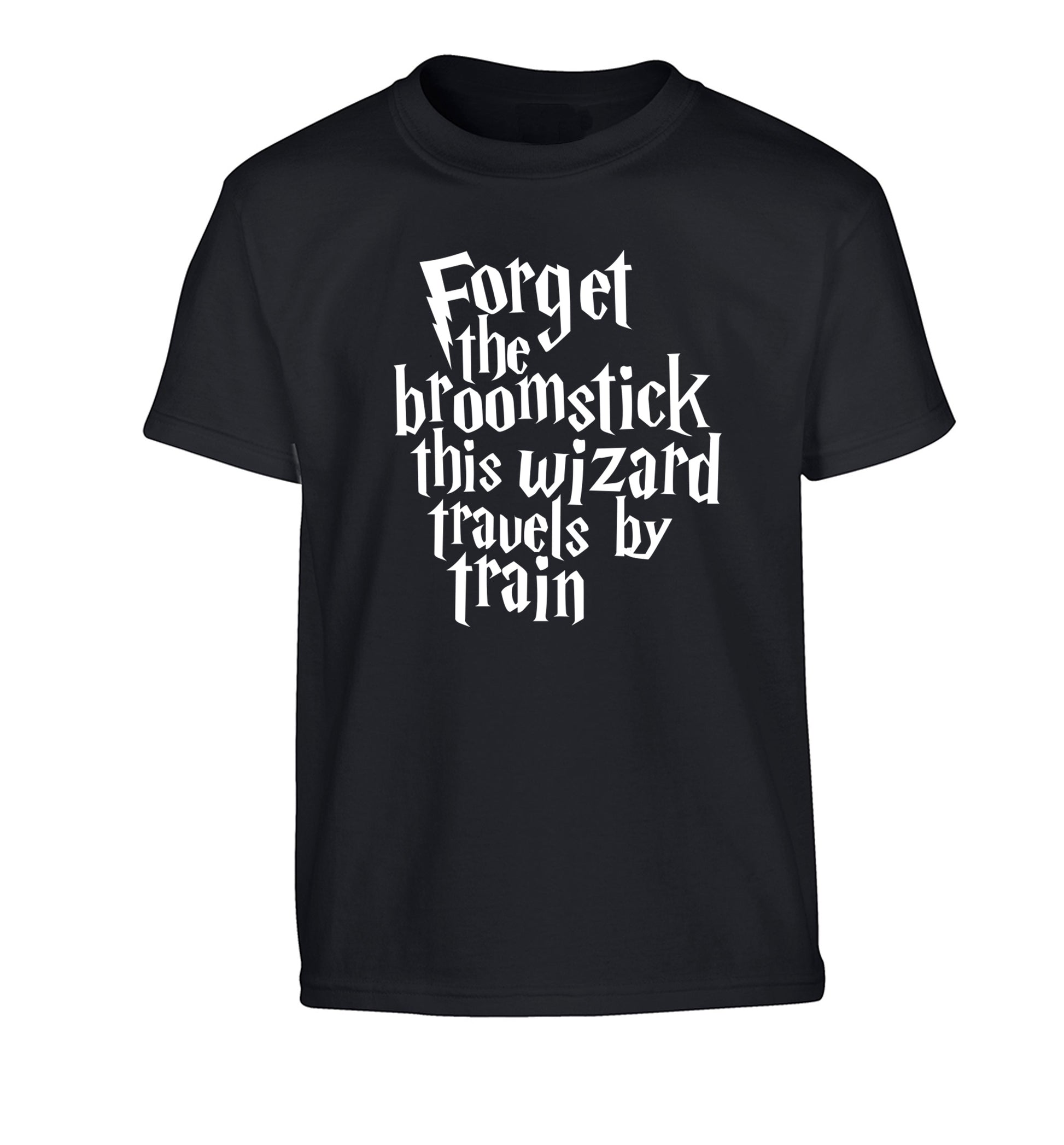 Forget the broomstick this wizard travels by train Children's black Tshirt 12-14 Years