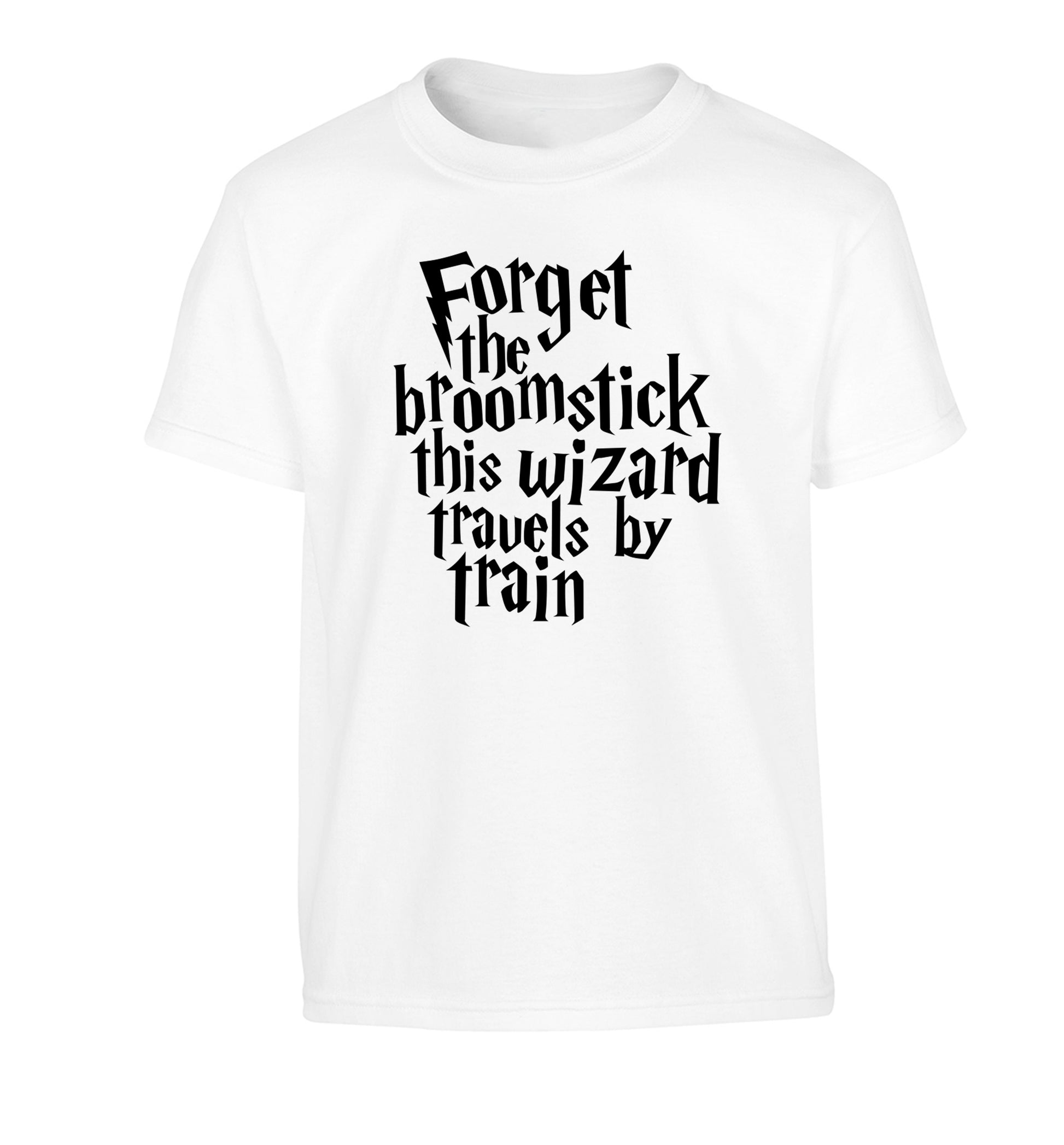 Forget the broomstick this wizard travels by train Children's white Tshirt 12-14 Years