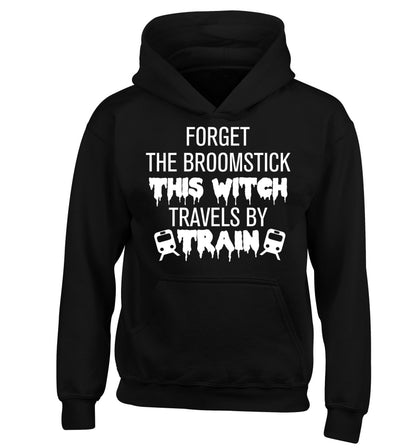 Forget the broomstick this witch travels by train children's black hoodie 12-14 Years