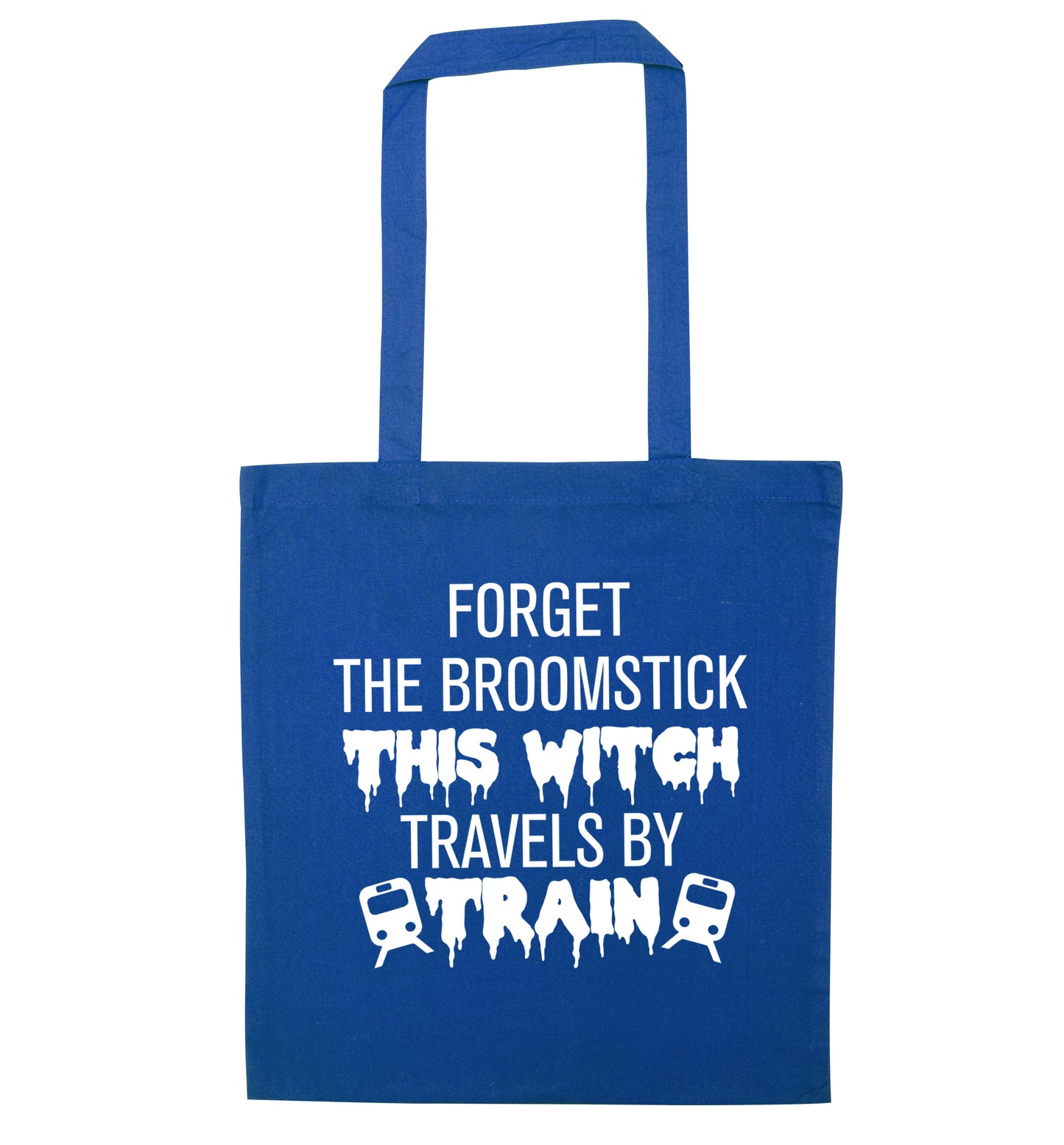 Forget the broomstick this witch travels by train blue tote bag