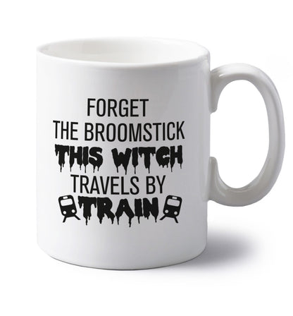 Forget the broomstick this witch travels by train left handed white ceramic mug 