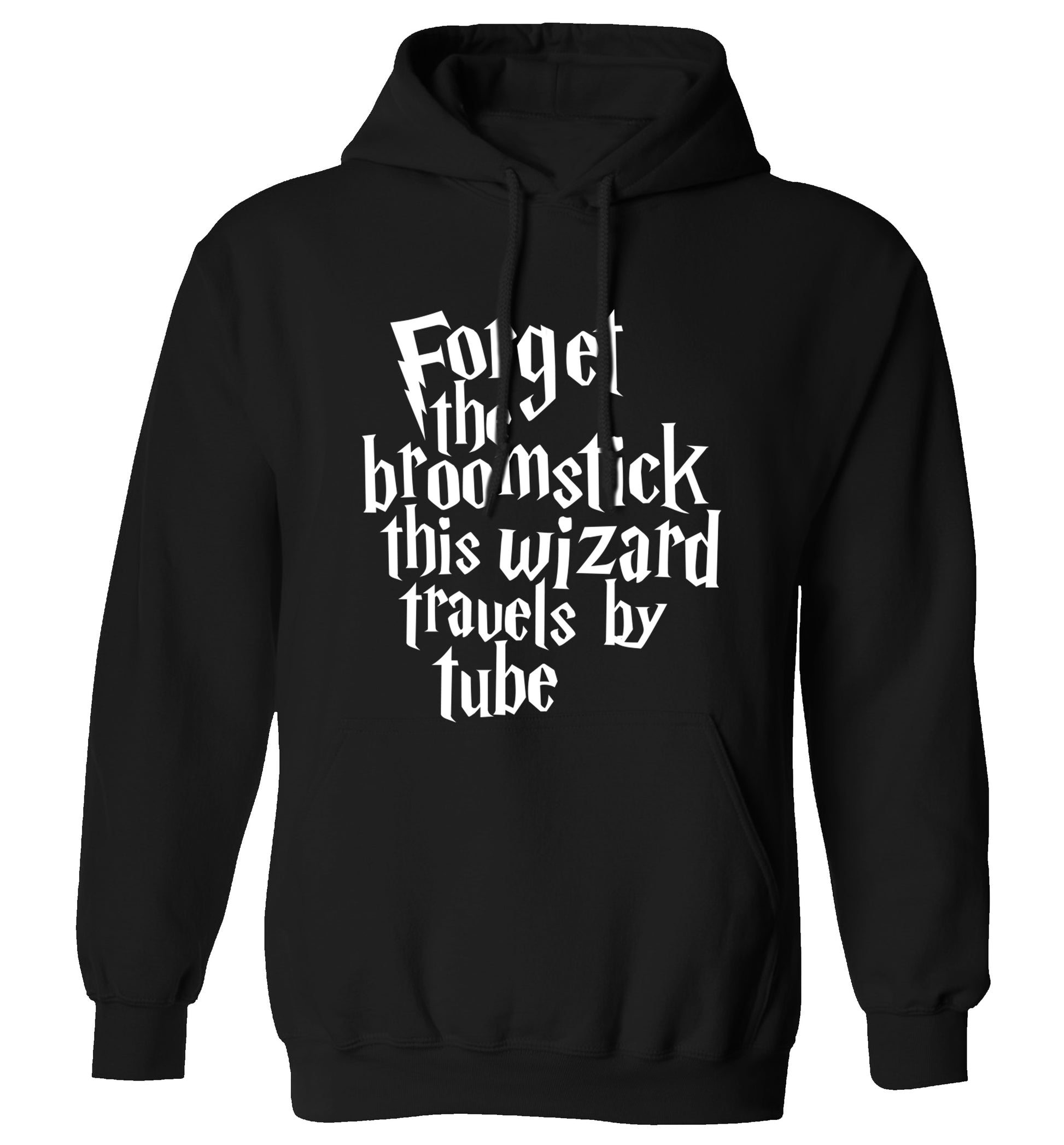 Forget the broomstick this wizard travels by tube adults unisexblack hoodie 2XL