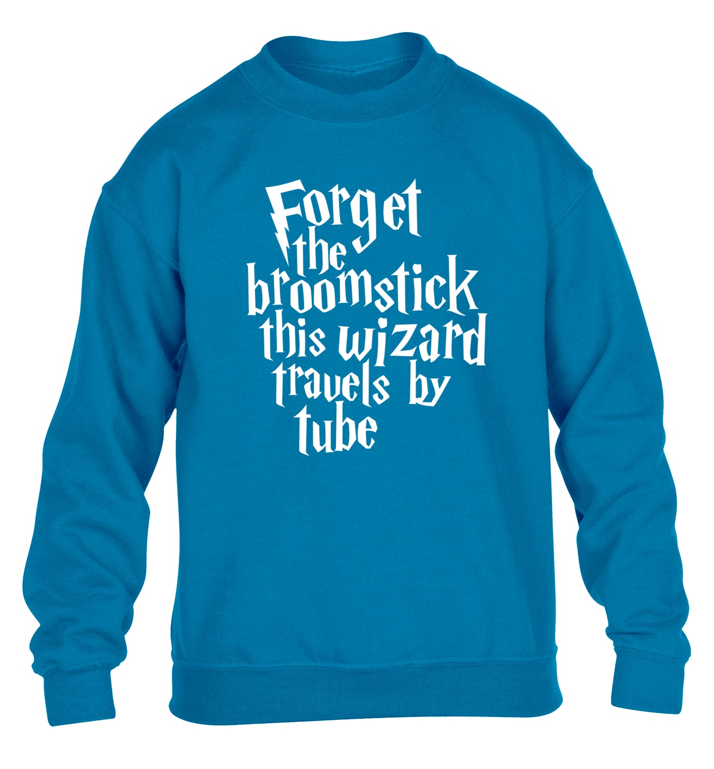 Forget the broomstick this wizard travels by tube children's blue sweater 12-14 Years