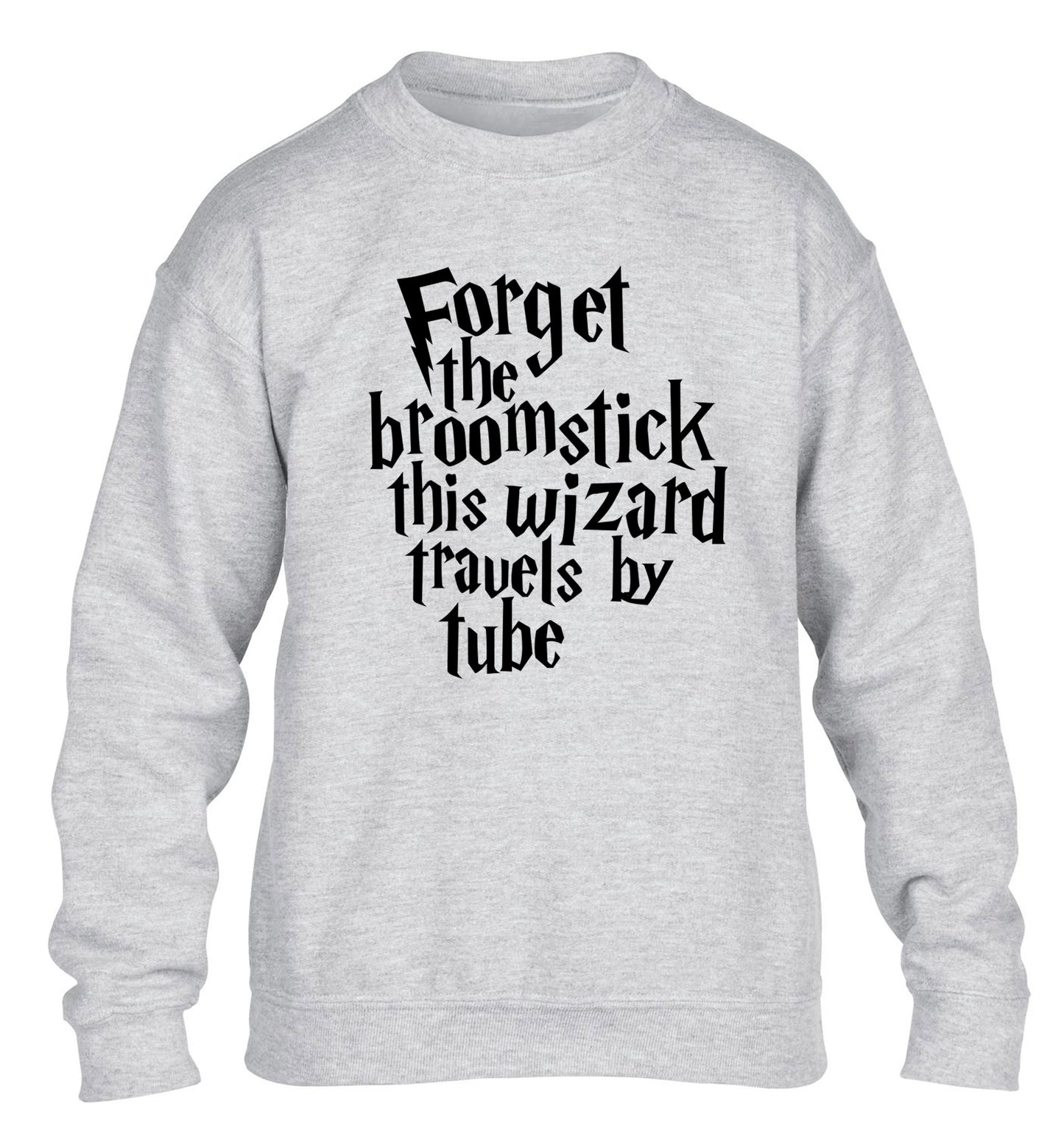 Forget the broomstick this wizard travels by tube children's grey sweater 12-14 Years
