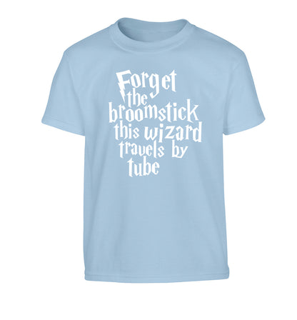 Forget the broomstick this wizard travels by tube Children's light blue Tshirt 12-14 Years