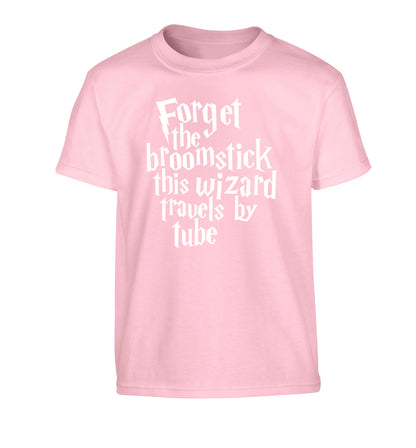 Forget the broomstick this wizard travels by tube Children's light pink Tshirt 12-14 Years