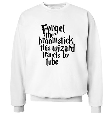 Forget the broomstick this wizard travels by tube Adult's unisexwhite Sweater 2XL