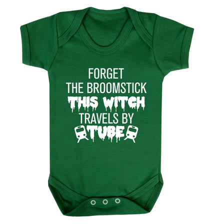 Forget the broomstick this witch travels by tube Baby Vest green 18-24 months