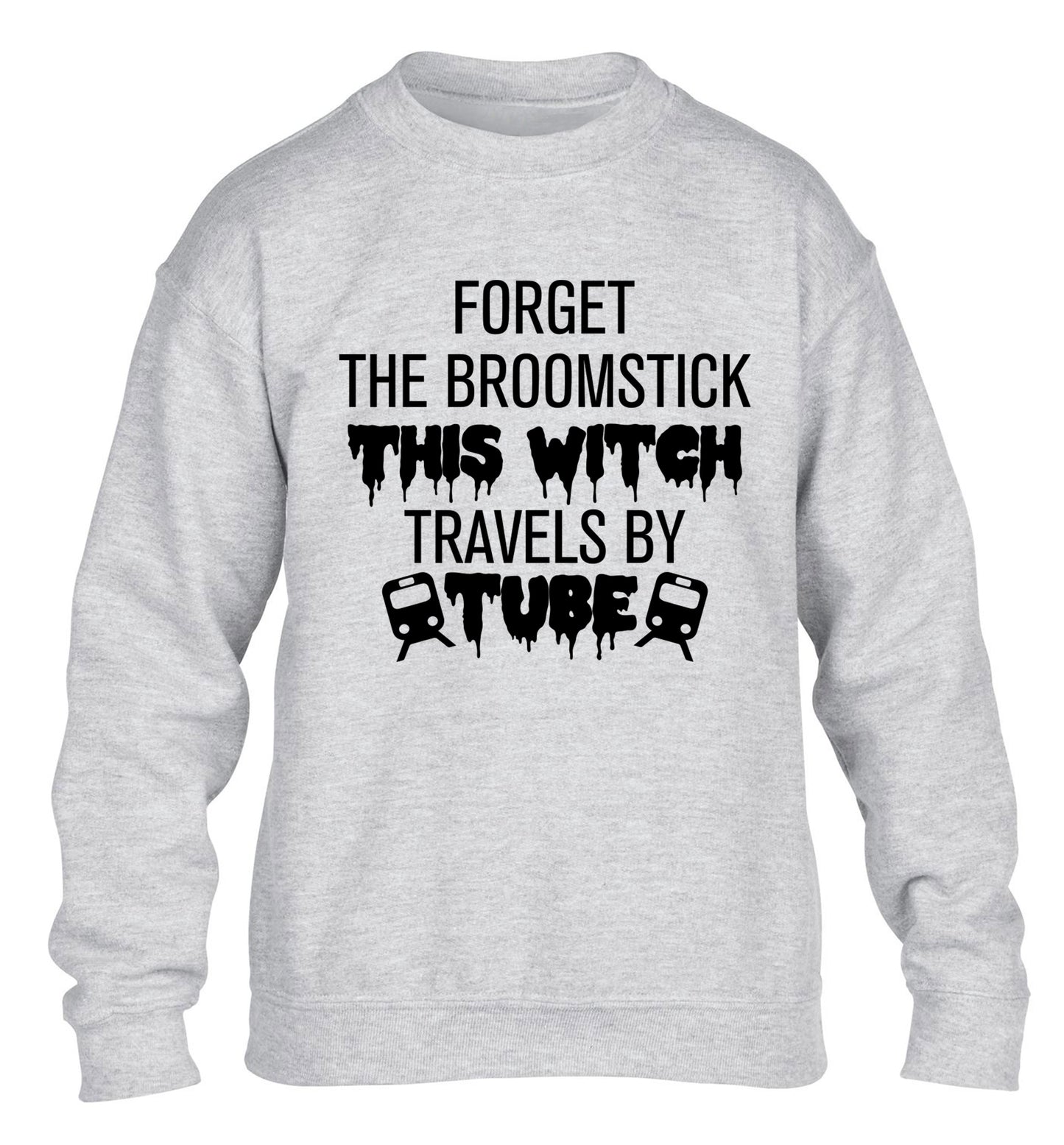 Forget the broomstick this witch travels by tube children's grey sweater 12-14 Years