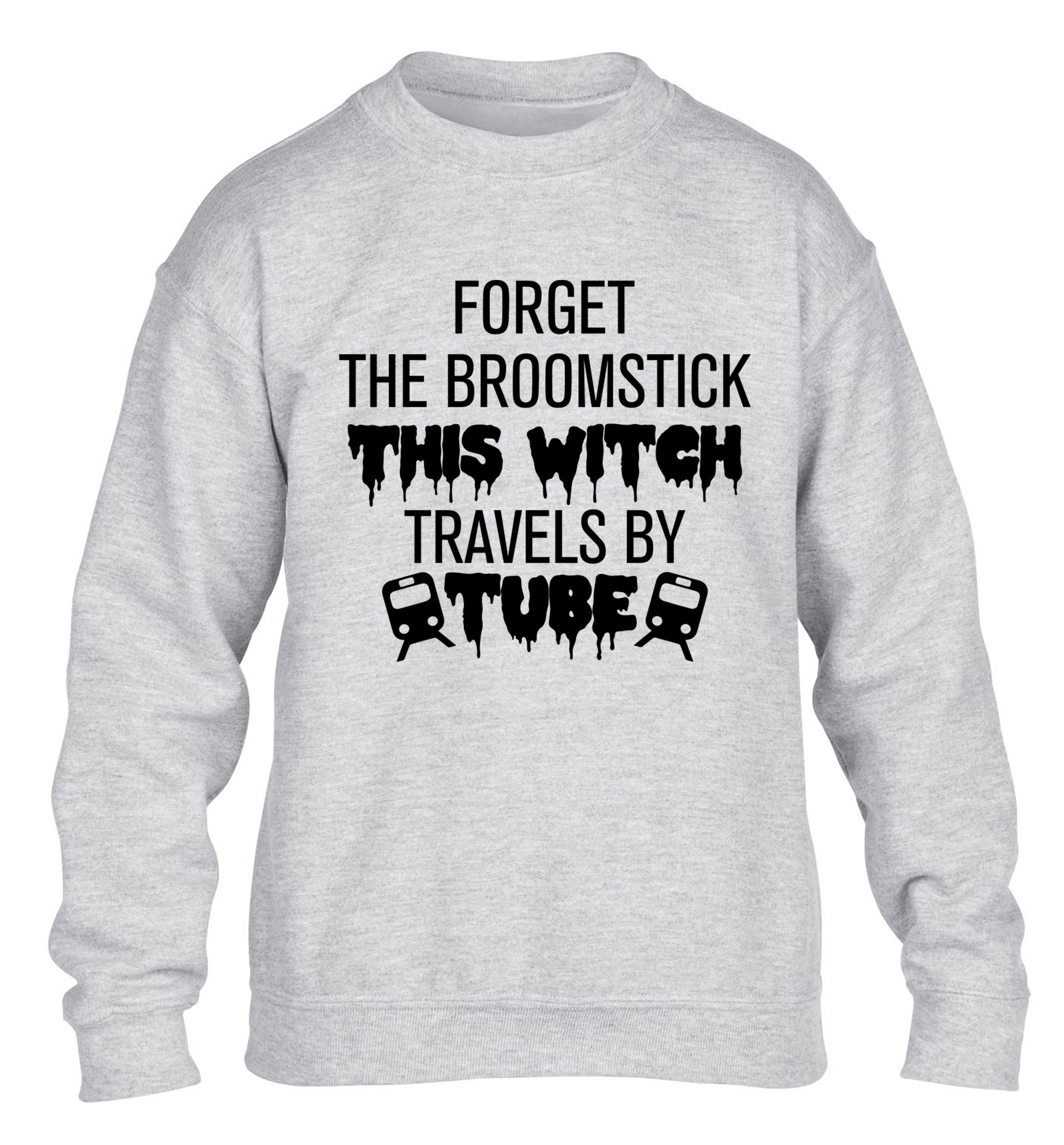 Forget the broomstick this witch travels by tube children's grey sweater 12-14 Years