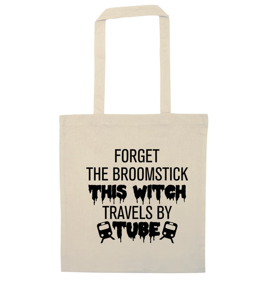 Forget the broomstick this witch travels by tube natural tote bag