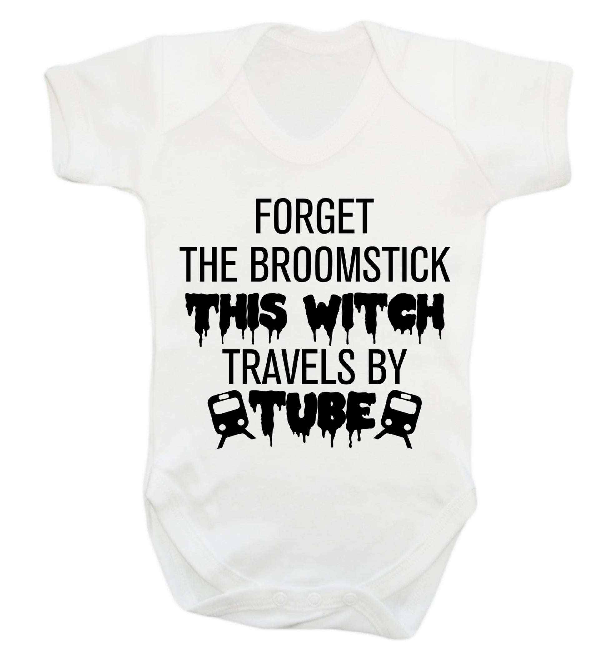 Forget the broomstick this witch travels by tube Baby Vest white 18-24 months
