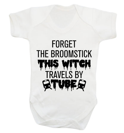 Forget the broomstick this witch travels by tube Baby Vest white 18-24 months
