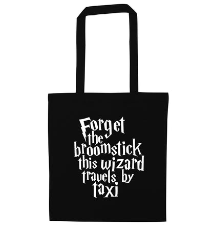 Forget the broomstick this wizard travels by taxi black tote bag