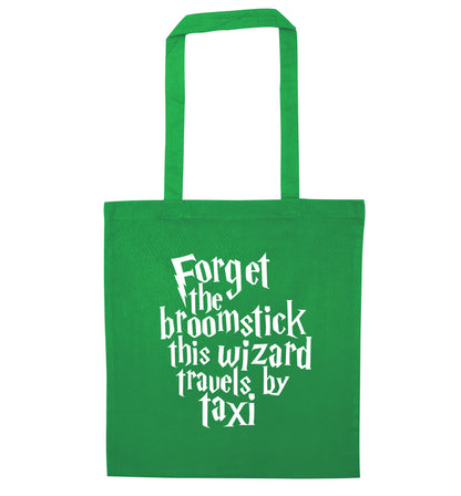 Forget the broomstick this wizard travels by taxi green tote bag