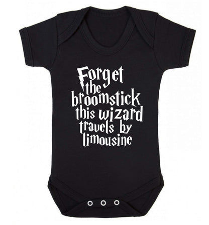 Forget the broomstick this wizard travels by limousine Baby Vest black 18-24 months