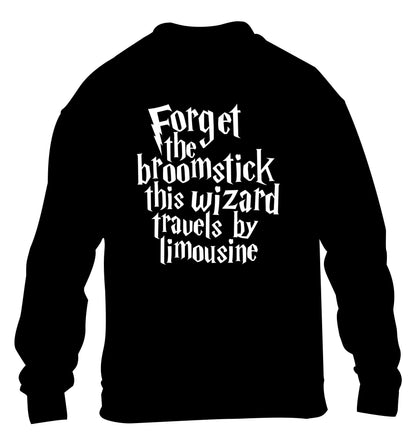 Forget the broomstick this wizard travels by limousine children's black sweater 12-14 Years