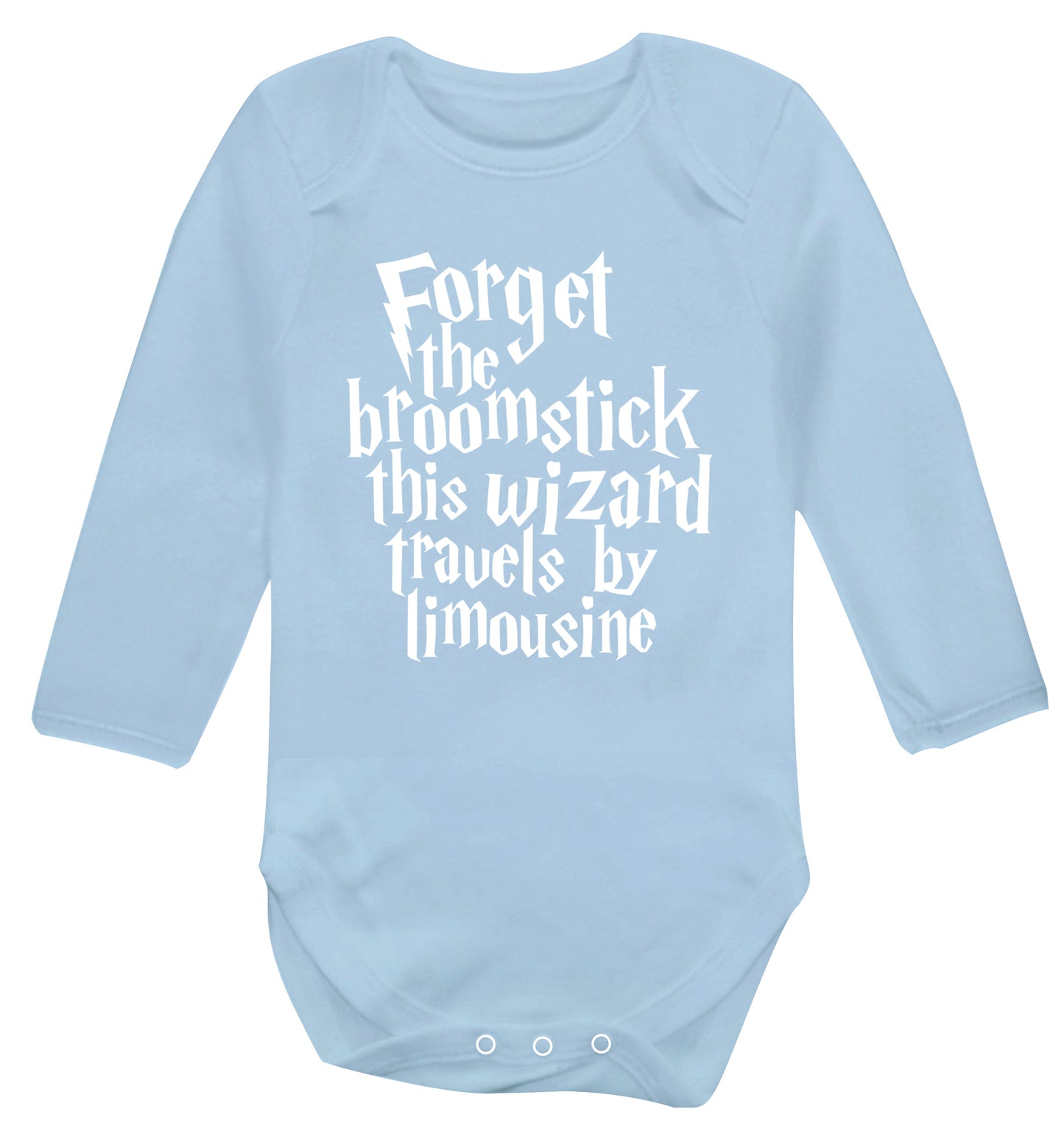 Forget the broomstick this wizard travels by limousine Baby Vest long sleeved pale blue 6-12 months