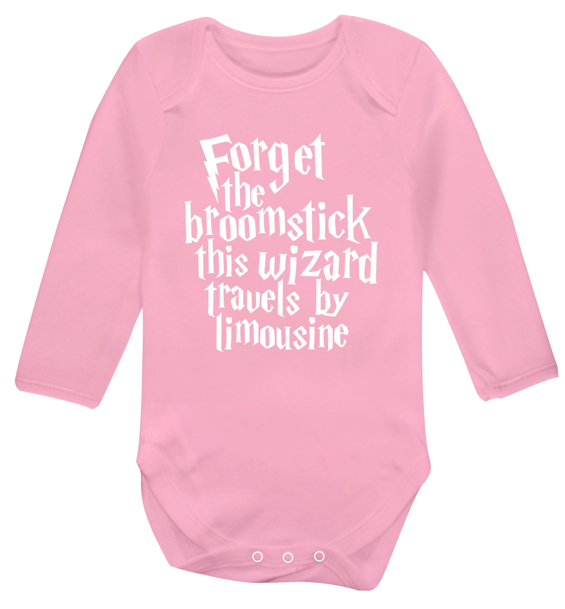 Forget the broomstick this wizard travels by limousine Baby Vest long sleeved pale pink 6-12 months