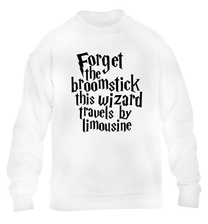 Forget the broomstick this wizard travels by limousine children's white sweater 12-14 Years