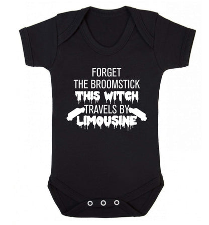 Forget the broomstick this witch travels by limousine Baby Vest black 18-24 months