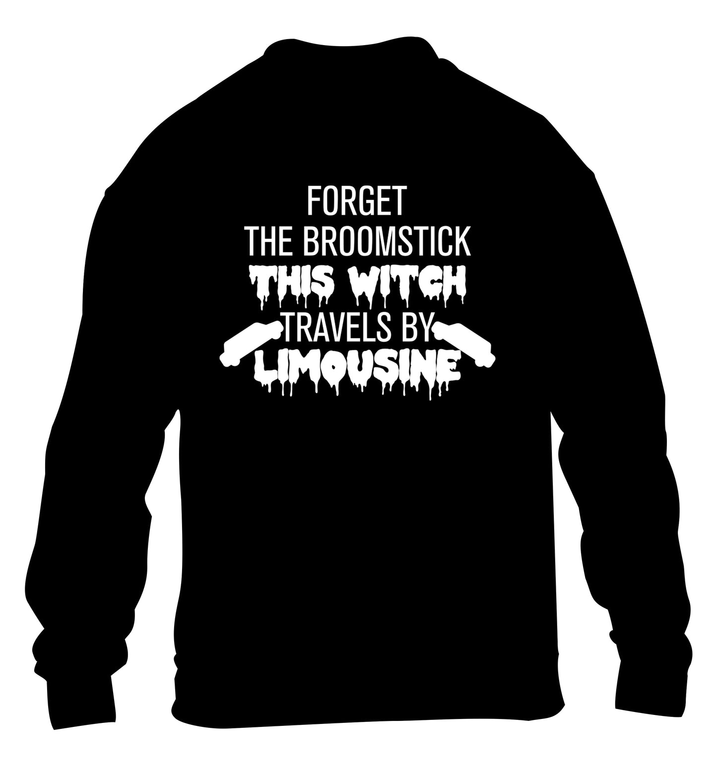 Forget the broomstick this witch travels by limousine children's black sweater 12-14 Years