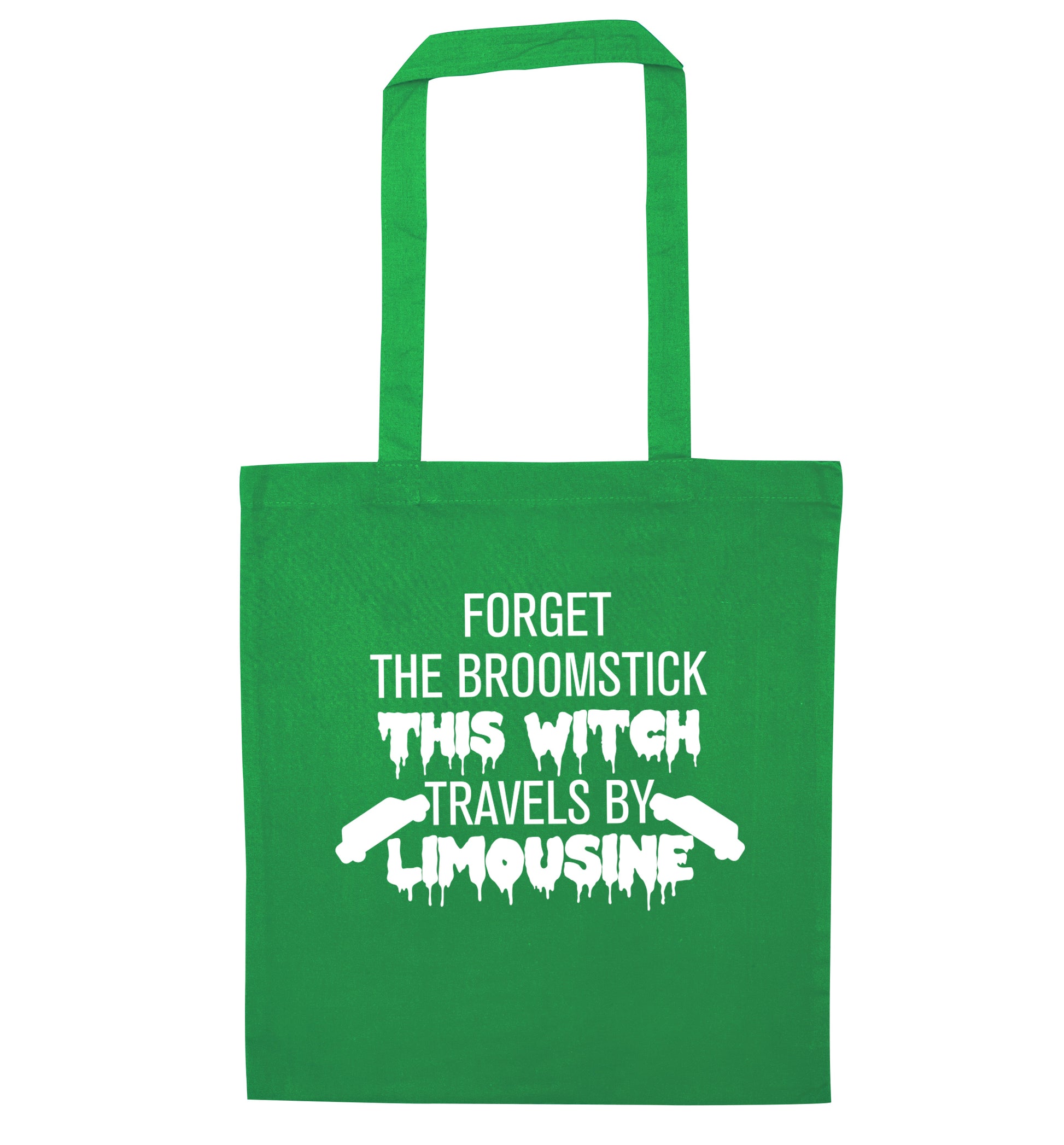 Forget the broomstick this witch travels by limousine green tote bag