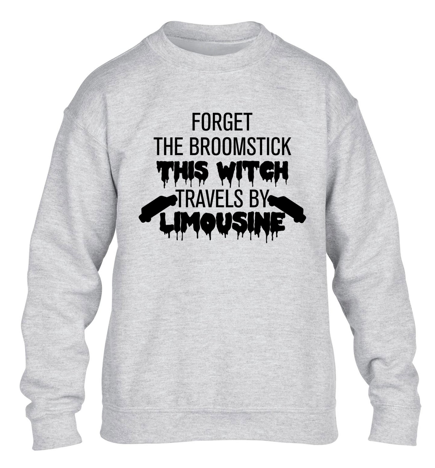 Forget the broomstick this witch travels by limousine children's grey sweater 12-14 Years