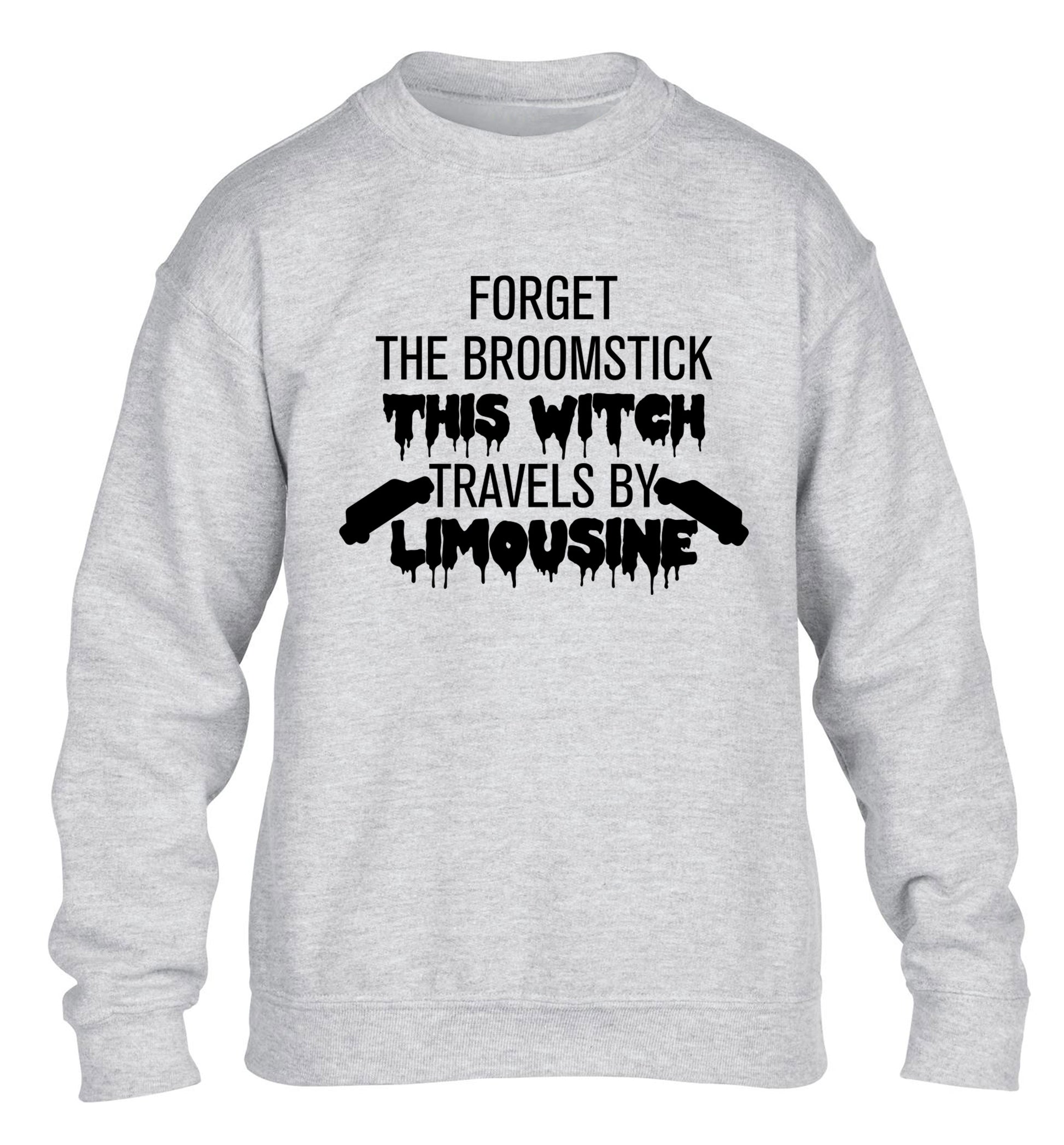 Forget the broomstick this witch travels by limousine children's grey sweater 12-14 Years