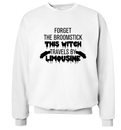 Forget the broomstick this witch travels by limousine Adult's unisexwhite Sweater 2XL