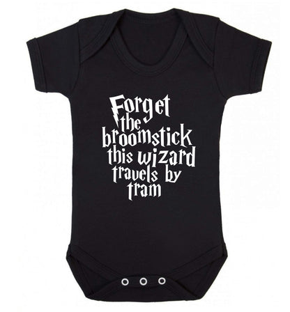 Forget the broomstick this wizard travels by tram Baby Vest black 18-24 months