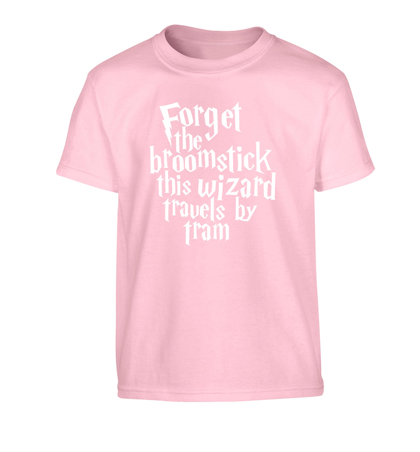 Forget the broomstick this wizard travels by tram Children's light pink Tshirt 12-14 Years
