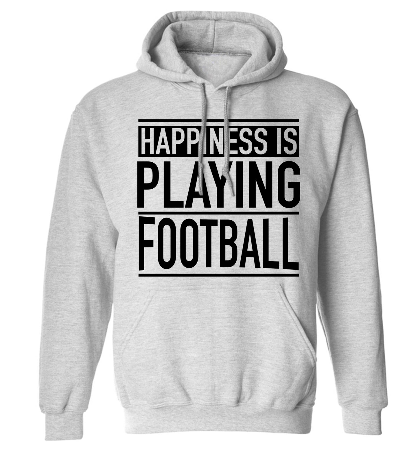 Happiness is playing football adults unisexgrey hoodie 2XL